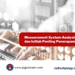 Measurement-System-Analysis-dan-Istilah-Penting-Penerapannya