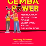 Sampul buku "Gemba Power" karya Wawang Sukmoro
