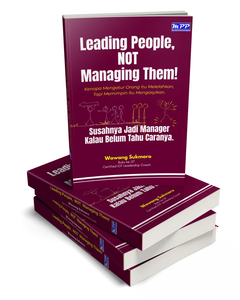 B27W Sukmoro – Leading People, Not Managing Them!